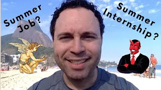 Summer Job vs  Summer Internship