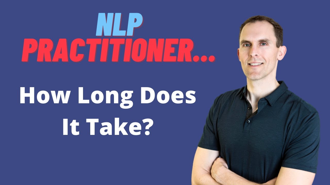 How Long Does Nlp Training Take