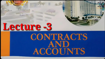 Contracts and account lecture -3 in Hindi for Diploma civil engineering.