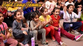 Night Camp In Heritage School Jammu Heritage school Jammu Adventure Camp haritag