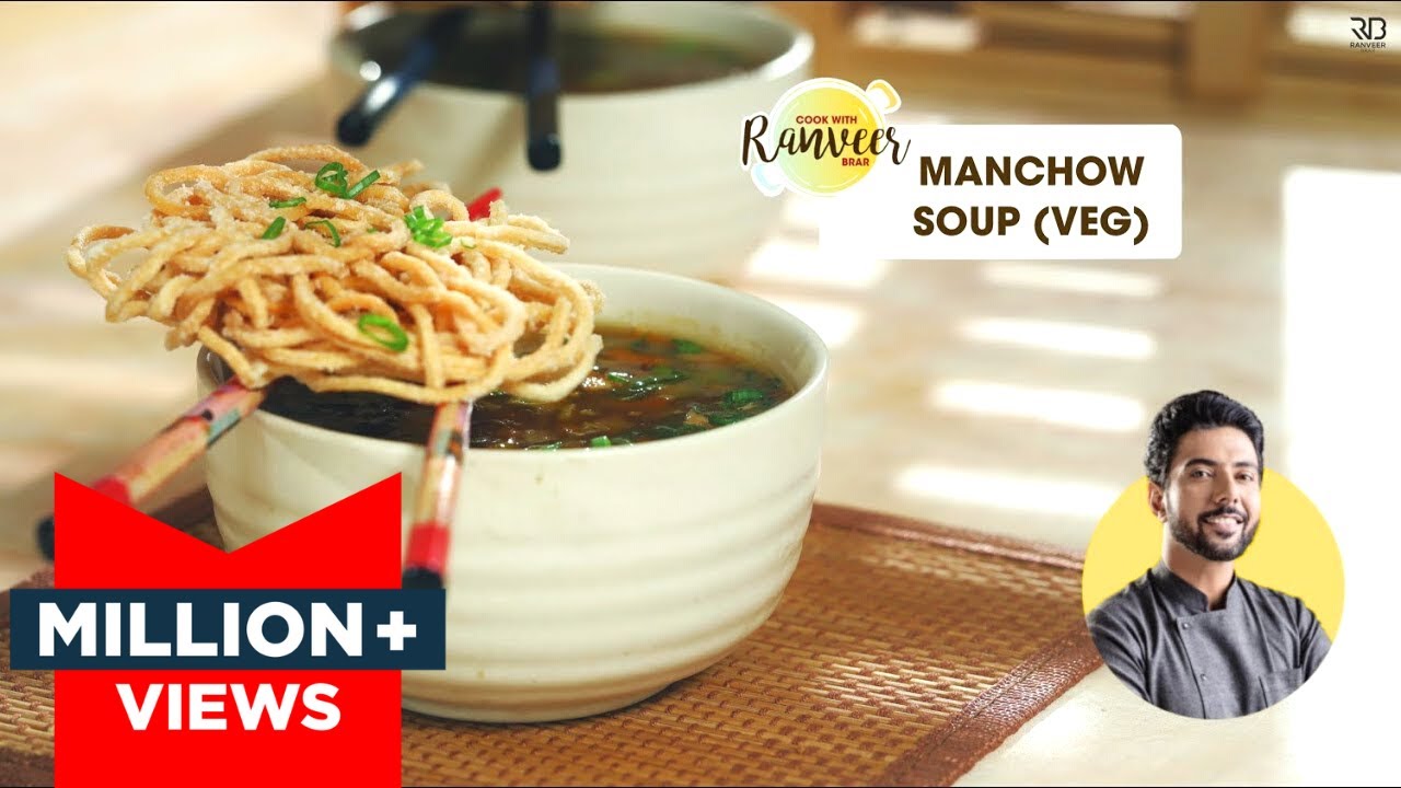 Easy Veg Manchow Soup | वेज मानचाओ सूप होटल जैसा | Healthy spicy Soup recipe | Chef Ranveer Brar
