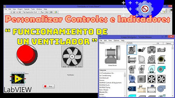 Funcionamiento de un Ventilador en LabVIEW, Como personalizar Controles e Indicadores | LabVIEW ✔