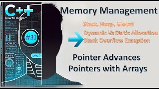 New C++ 14: 31- Memory Stack, Heap, Global - Pointers Advances - Pointers with Arrays - شرح عربي