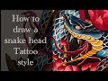 How to draw a snake head -Tattoo style