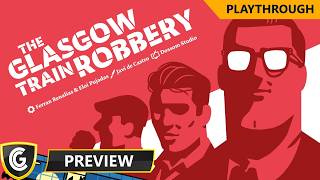 Glasgow Train Robbery | Preview Play