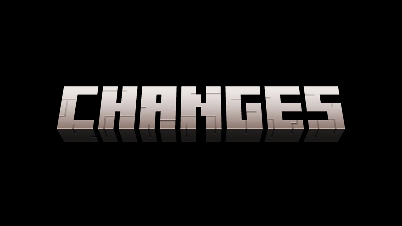 Changes