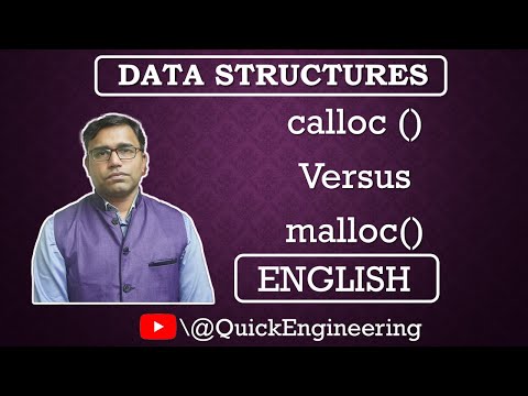 calloc() versus malloc() | Data Structures | Quick Engineering | Ashish Chandak