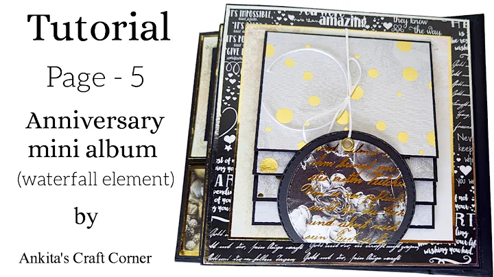 how to add waterfall element to scrapbook page | anniversary album tutorial part 5 | ribbon closure