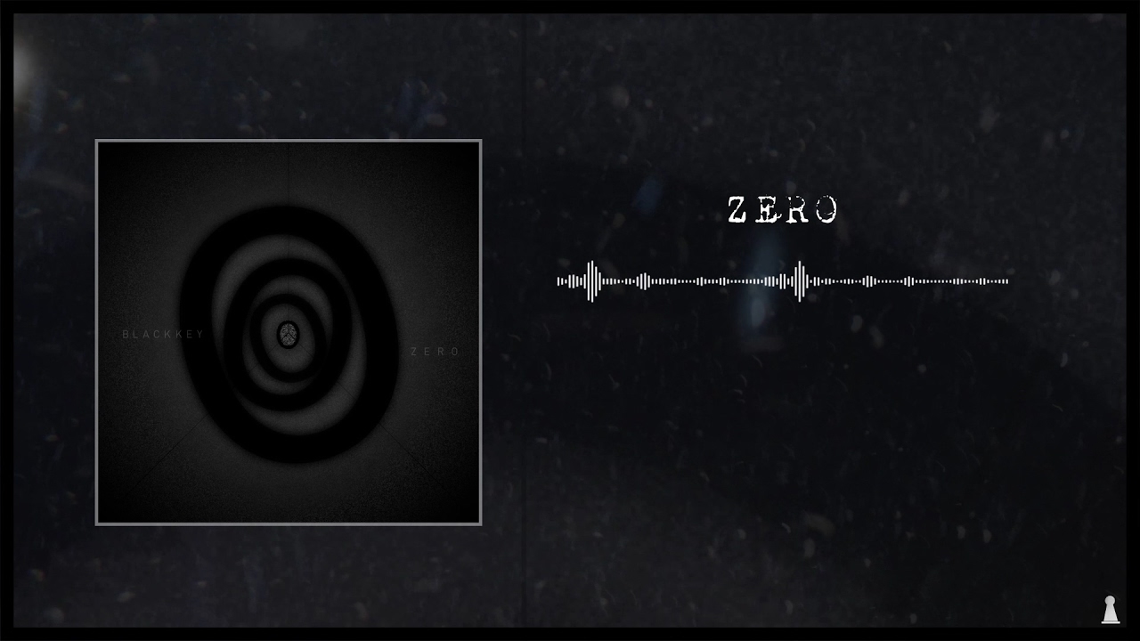 Watch BlackKey - Zero (LYRIC VIDEO) on YouTube Watch BlackKey - Zero (LYRIC VIDEO) on YouTube