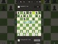 Daily chess match #122 #chess #chessgames #checkmate #chessnerd #chesscom #games #shorts #viral