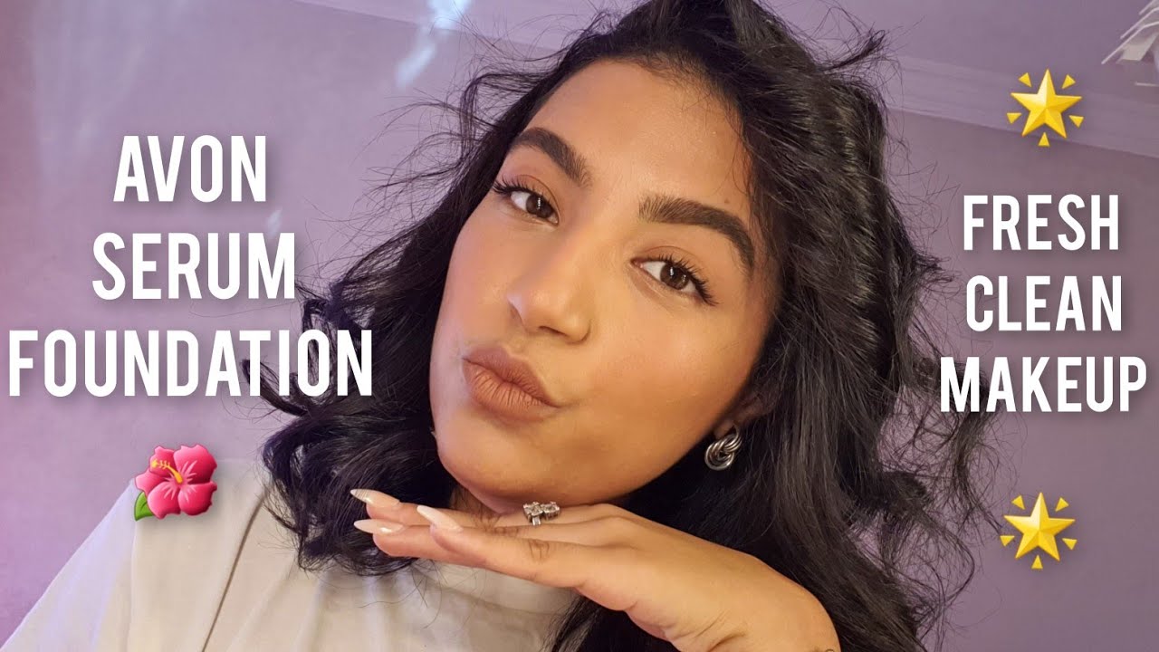 Je teste :  AVON SERUM FOUNDATION Tuto/ 🥰 رفيو آفون سيروم فونديشن+  لوك روعة ناعم و نظيف