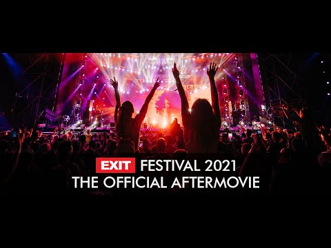 EXIT FESTIVAL 2021 | The Official Aftermovie