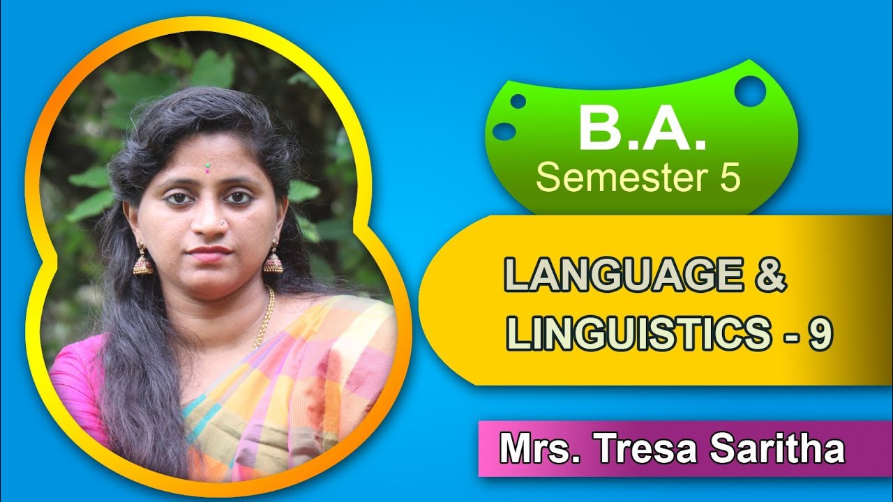 S5 - Language and Linguistics - Tresa Saritha - Class - 9
