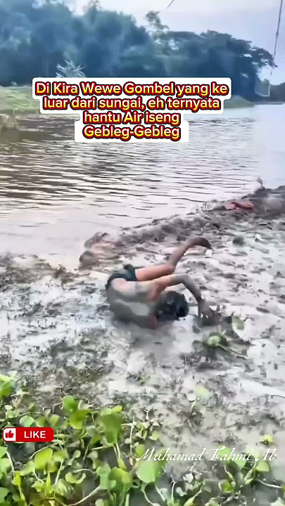 Di kira Wewe gombel eh ternyata hantu air #komedi #lucu #ngakak #kocak
