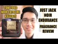 TOM FORD NOIR EXTREME KILLER!!! Just Jack Noir Endurance (2019) | Fragrance Review