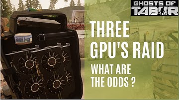 Ghost of Tabor - One in a Million Chance - Three GPU