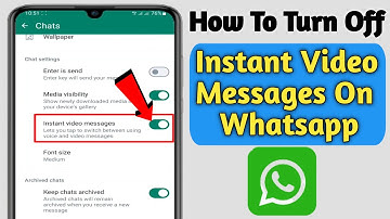 How to Turn Off Instant Video Messages on WhatsApp ( 2023 update) |