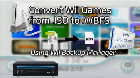 [How To] Convert Wii Games From .ISO to .WBFS (For USB Loader GX)