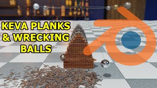 Keva Planks & Wrecking Balls Blender Physics