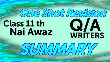 One shot Revision Class 11 urdu 2024-25 Nai awaz part 2 question Answers with explanation summary