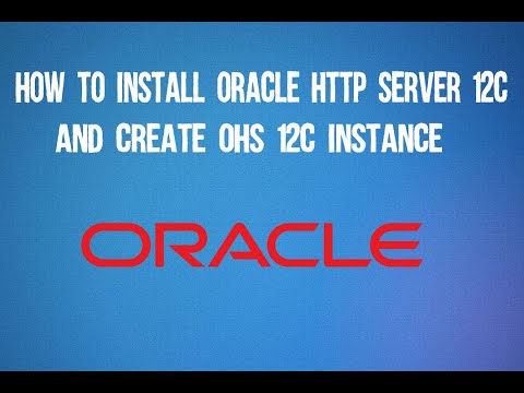 Oracle HTTP Server 12c Installation