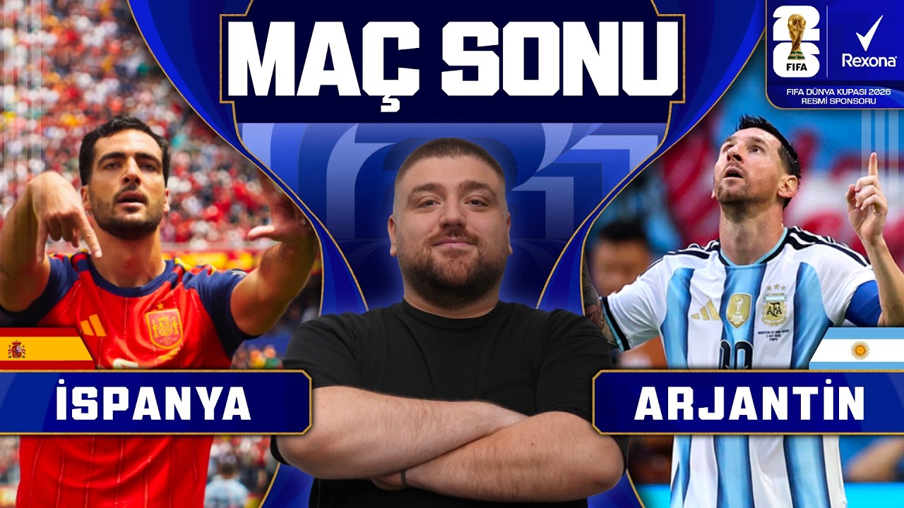 İspanya-Arjantin | Maç Sonu Değerlendirmesi | Turnuvanın Enleri