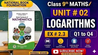 Class#9 Maths | Chapter 2 Logarithms | Exercise 2.3 Q1 to Q4 Solved | Federal Board (NBF)