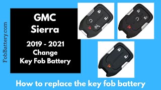 GMC Sierra Key Fob Battery Replacement (2019 - 2021)