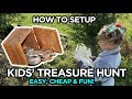 How to: Awesome Kids Treasure Hunt - Fun, Easy & Cheap outdoor activity!