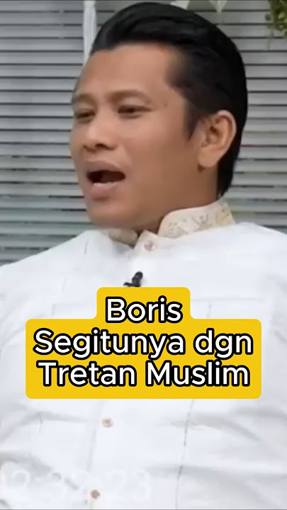 Boris VS Tretan Muslim