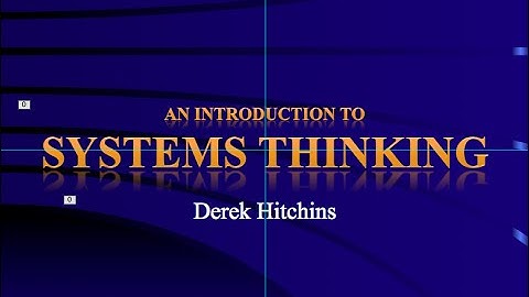 Systems & Systems Engineering – Systems Thinking