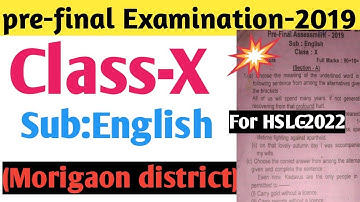 Pre-final examination-2019 | English Question paper for HSLC-2022| Class10| Sub:English| #assamese