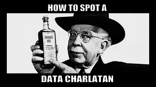 Data charlatans... and how to spot them