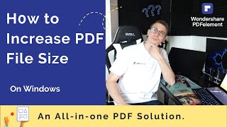 how to increase pdf file size on windows | wondershare pdfelement 8