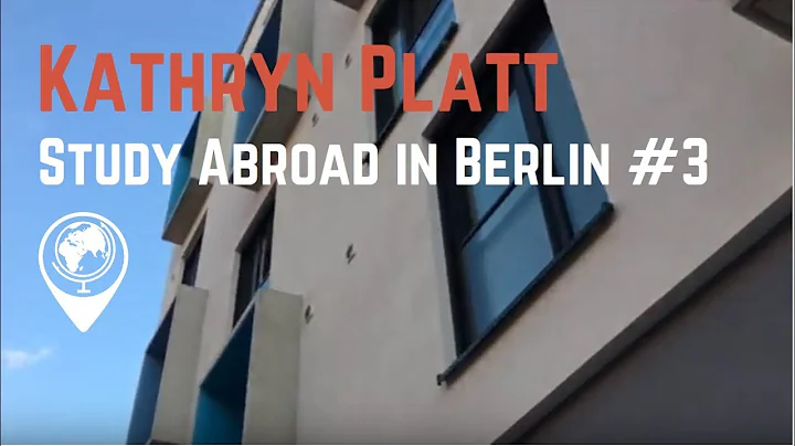Kathryn Platt: Study Abroad in Berlin #3