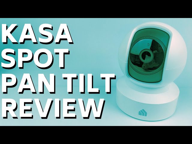 Kasa Spot Pan Tilt Review - TP-Link KC110 Dome Indoor Security Camera Video Test