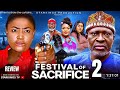 FESTIVAL OF SACRIFICE 2 REVIEW (LATEST NOLLYWOOD MOVIE REVIEW: LIZZYGOLD ONUWAJE, KANAYO O KANAYO)