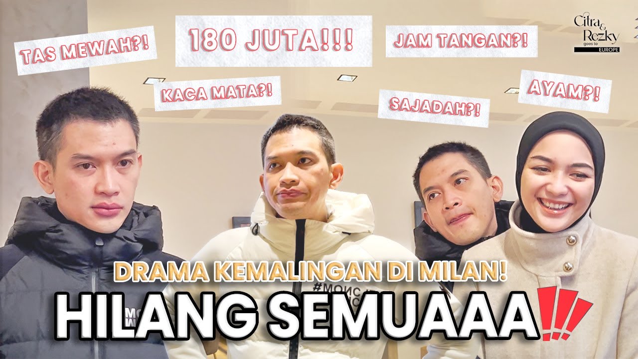 CITRA & REZKY GO TO EUROPE : KEMALINGAN RATUSAN JUTA DI MILAN!!