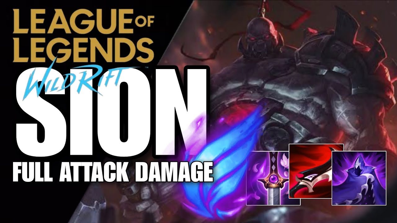 WILD RIFT: ( SEASON 8 ) SION AD PUTTING ALL MY STRENGTH TOGETHER - YouTube