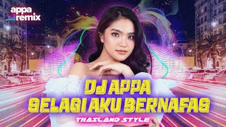 DJ SELAGI AKU BERNAFAS - THAILAND STYLE by Sarah Mukti
