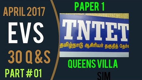 TN Tet exam 2019/ Previous Q&S Evs / Evs 30 Q&S April 2017
