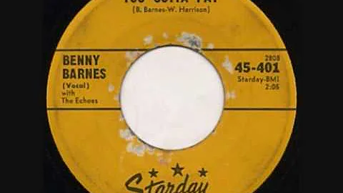 Benny Barnes You Gotta Pay