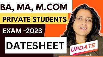 EXAM Datesheet|CCSU Meerut University BA,B.Com,MA,M.Com|Regular & Private Students| By Sonam Chauhan