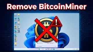 How To Remove BitcoinMiner Malware on Windows