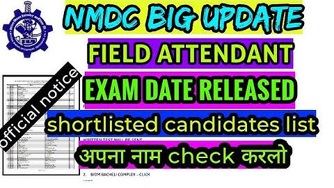 NMDC FIELD ATTENDANT EXAM DATE RELEASED | shortlisted candidates list | check your name