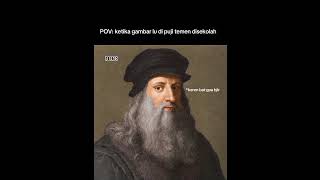 day-1 buat konten YouTube 😁🔥#leonardo#davinci#drawing#pov#art#sejarah#history#edit#memes#relatable