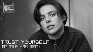 Meg McHugh & Paul Maddox - Trust Yourself