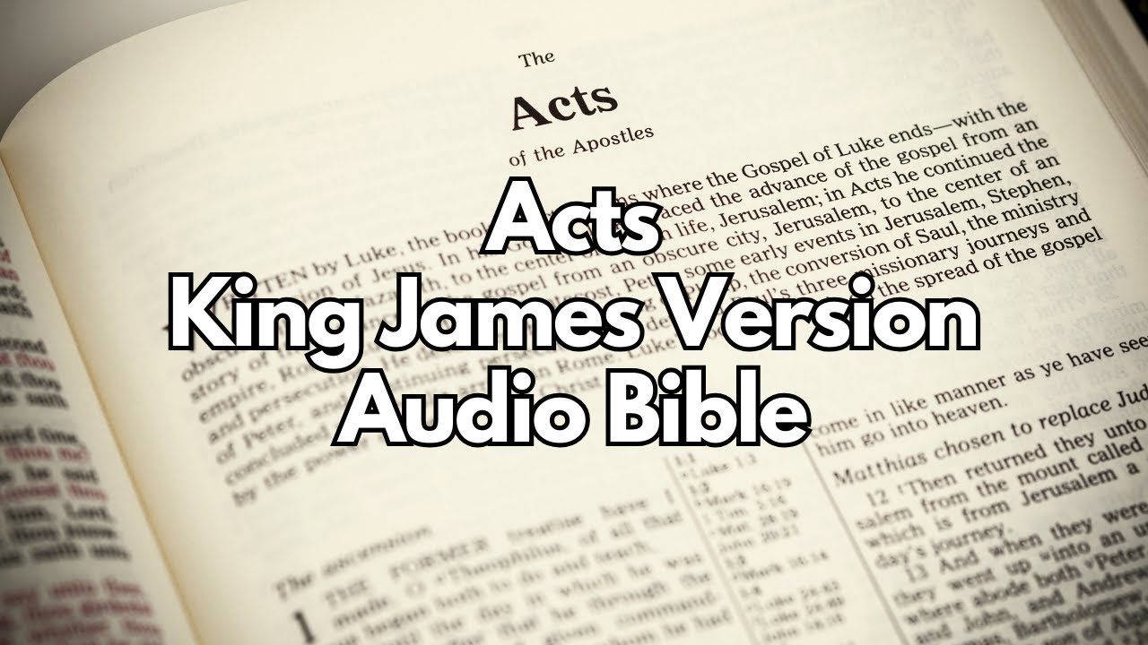 Acts King James Version Audio Bible - YouTube