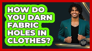 How Do You Darn Fabric Holes In Clothes? - The Sharp Dressed Gent