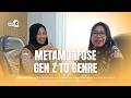 METAMORFOSE GEN Z TO GENRE